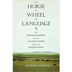 david w anthony the horse the wheel and language