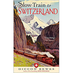 
 Slow Train to Switzerland